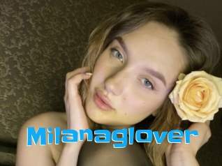 Milanaglover