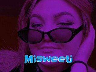 Misweeti