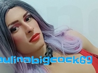 Paulinabigcock69