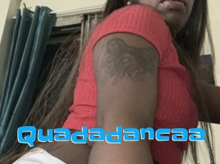 Quadadancaa