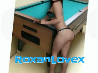 RoxanLovex