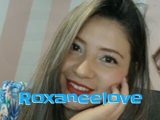 Roxaneelove