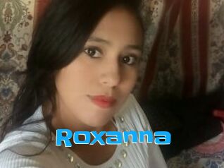 Roxanna