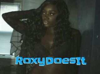 RoxyDoesIt