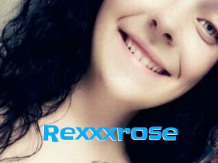 Rexxxrose