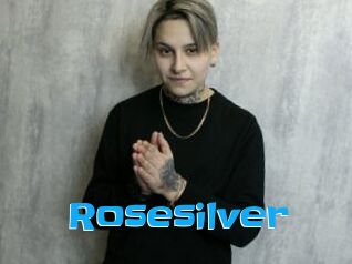 Rosesilver