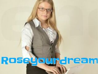 Roseyourdream