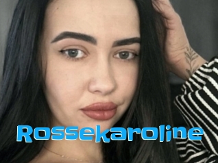 Rossekaroline