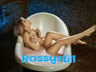 Rossystill