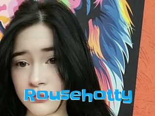 Rousehotty