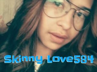 Skinny_Love584