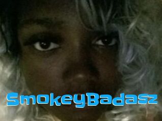 SmokeyBadasz