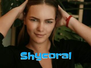 Shycoral