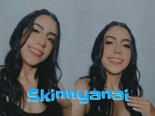 Skinnyanai