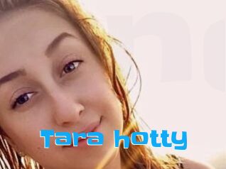 Tara_hotty