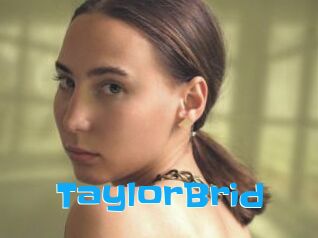 TaylorBrid