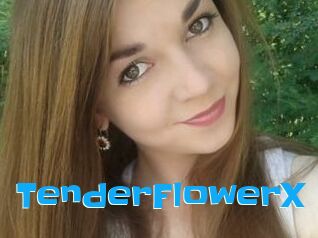 TenderFlowerX