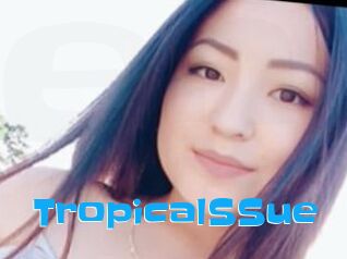 TropicalSSue