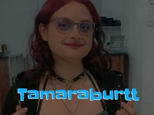 Tamaraburtt