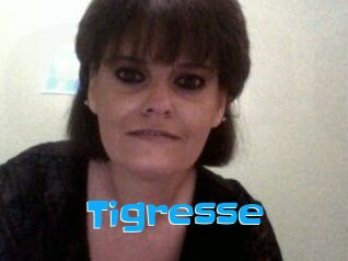 Tigresse