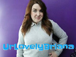 UrLovelyBriana