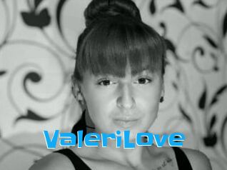 ValeriLove