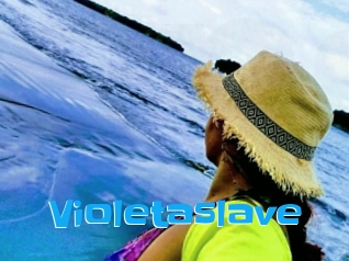 Violetaslave