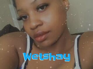 Wetshay