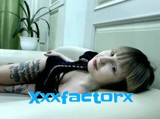 Xxxfactorx