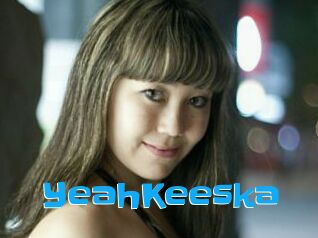 YeahKeeska