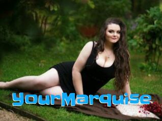 YourMarquise