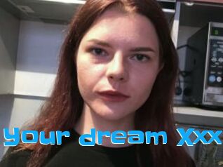 Your_dream_Xxx