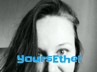 YoursEthel