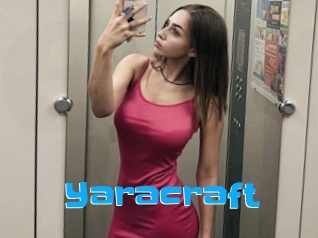 Yaracraft