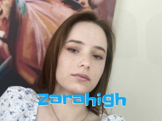 Zarahigh